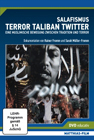 Salafismus: Terror, Taliban, Twitter