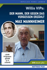 Max Mannheimer - Der Mann, der gegen das Vergessen erzählt