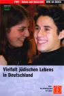 Vielfalt jüdischen Lebens in Deutschland