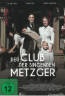 Der Club der singenden Metzger