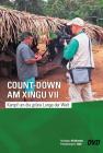 Count-Down am Xingu VII